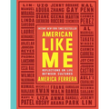 American Like Me: Reflections on Life Between Cultures - Paperback
