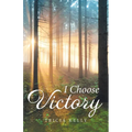 I Choose Victory - Paperback