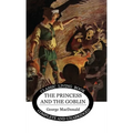 The Princess and the Goblin - Hardcover
