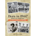Born in 1944? What else happened? 2025 Edition - Paperback