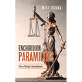 Enchiridion Paramilitis: The Police Handbook
