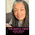 The Maple Crew: A Memoir - Paperback