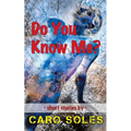 Do You Know Me? - Paperback
