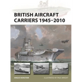 British Aircraft Carriers 1945-2010 - Paperback