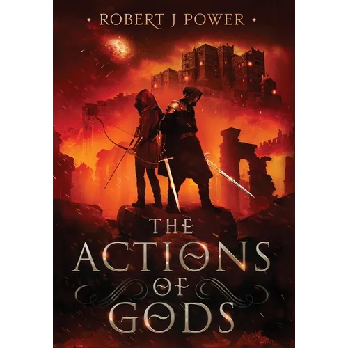 The Actions of Gods - Hardcover