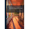 The Black Experience in Natchez 1720-1880
