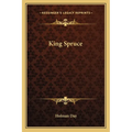 King Spruce - Paperback