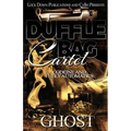 Duffle Bag Cartel: Codeine and Fully Automatics - Paperback