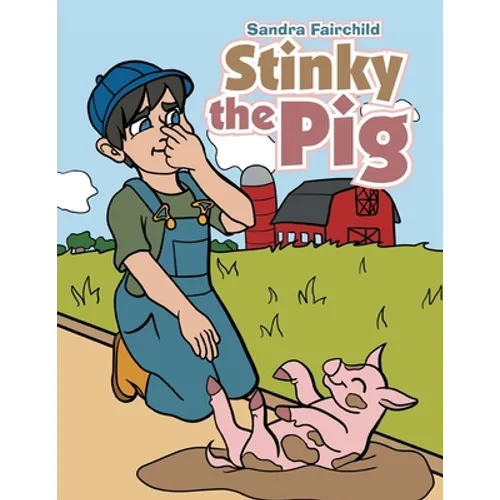 Stinky the Pig - Paperback