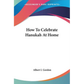 How To Celebrate Hanukah At Home - Paperback