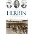 Herrin: The Brief History of an Infamous American City