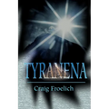 Tyranena - Paperback