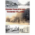 Michigan's Hidden Hamlets and Vanished Villages - Paperback