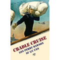 Cradle Cruise: A Navy Bluejacket Remembers Life Aboard the USS Trever During World War II