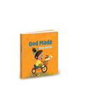 God Made Stop and Go: Volume 2 - Board Book