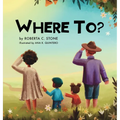 Where To? - Hardcover