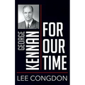 George Kennan for Our Time - Paperback