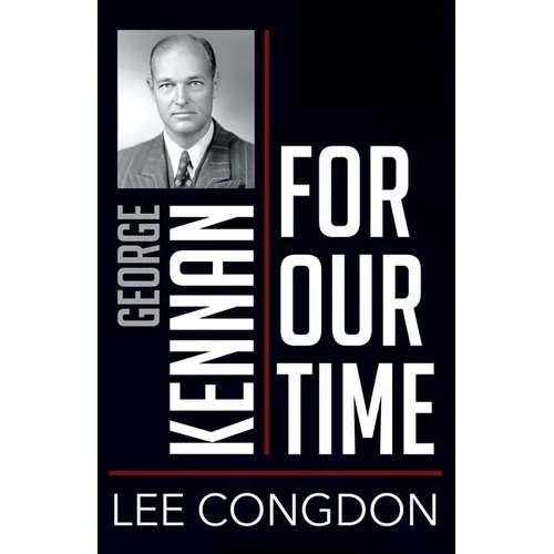 George Kennan for Our Time - Paperback