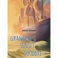Grandma's Sunset Goodbye - Hardcover