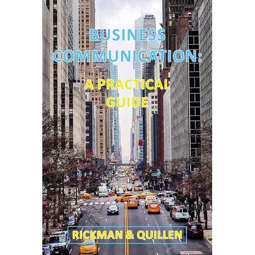 Business Communication: A Practical Guide - Paperback