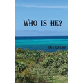 Who is He? - Paperback