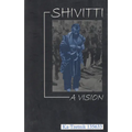 Shivitti: A Vision - Paperback