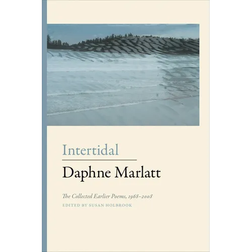 Intertidal: The Collected Earlier Poems 1968-2008 - Paperback