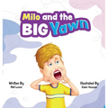 Milo and the Big Yawn - Hardcover