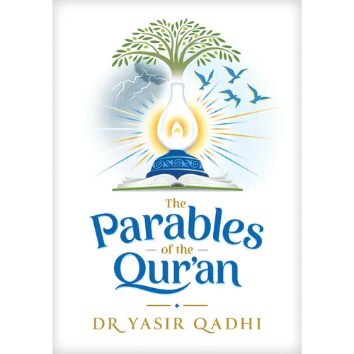 The Parables of the Qur'an - Hardcover