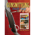 Gunsmithing Made Easy: Projects for the Home Gunsmith - Hardcover