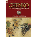 Ghenko: The Mongol Invasion of Japan, 1274-81