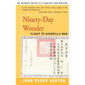 Ninety-Day Wonder: Flight to Guerrilla War - Paperback