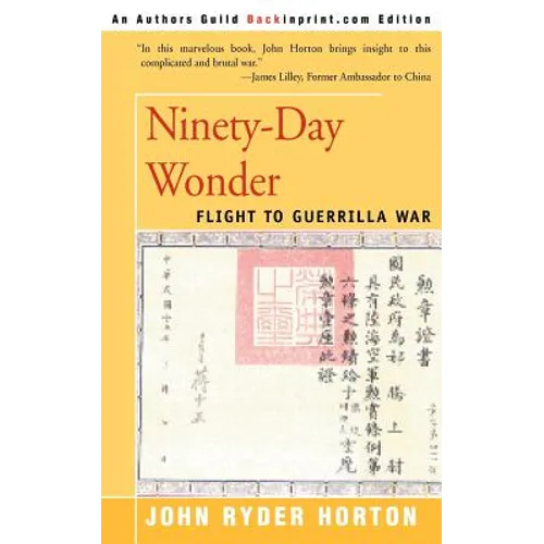Ninety-Day Wonder: Flight to Guerrilla War - Paperback