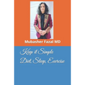 Keep it Simple Diet, Sleep, Exercise - Paperback