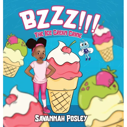 BZZZ! The Ice Cream Crime - Hardcover