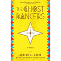 The Ghost Dancers - Hardcover