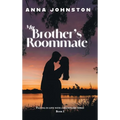 My Brother's Roommate - Hardcover