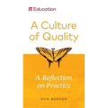 A Culture of Quality: A Reflection on Practice - Paperback