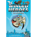 Winged Heroes: For All Birdkind: A Science Graphic Novel - Paperback