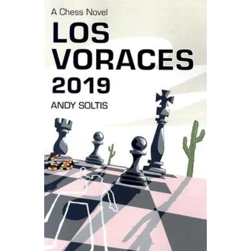 Los Voraces 2019: A Chess Novel - Paperback