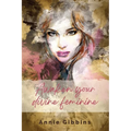 Awaken Your Divine Feminine - Paperback