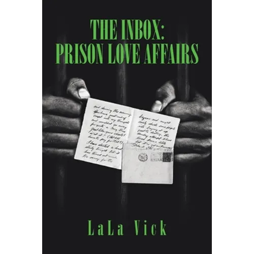 The Inbox: Prison Love Affairs - Paperback