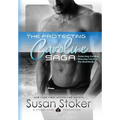 The Protecting Caroline Saga - Hardcover
