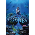 Coasters: Open Your Heart and Find Your Destiny - Paperback