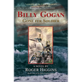 Billy Gogan Gone Fer Soldier - Paperback