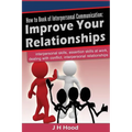 How to book of Interpersonal Communication: Improve Your Relationships - Paperback