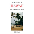 How to Live in Hawaii on $1000 Per Month