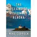 Oceanside History of Alaska