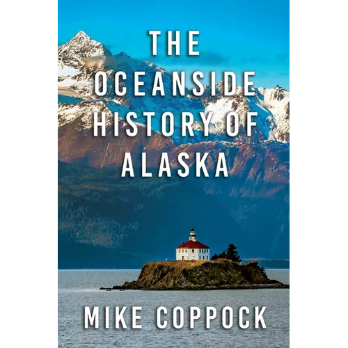 Oceanside History of Alaska