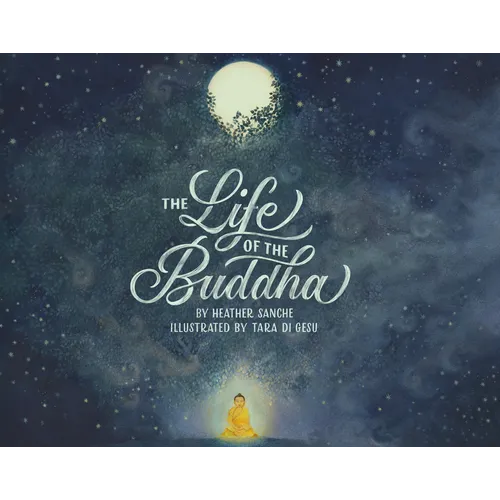 The Life of the Buddha - Hardcover